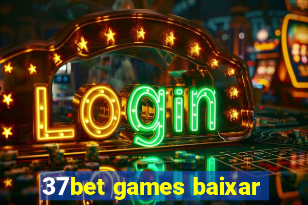 37bet games baixar